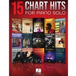 15 Chart Hits for Piano Solo