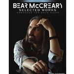 Bear McCreary - Selected Works Arranged for Solo Piano