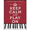 Keep Calm and Play On - Piano Solo