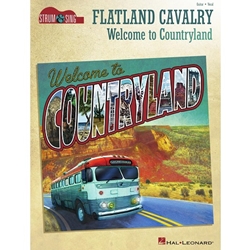 Flatland Cavalry - Welcome to Countryland - Strum & Sing